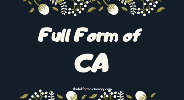 FULL FORM OF CA