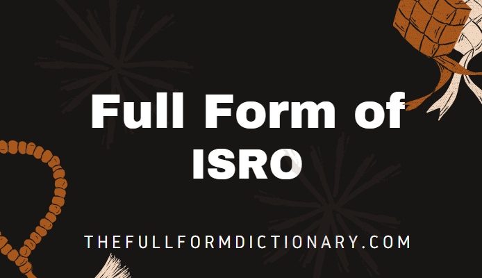 full form of isro